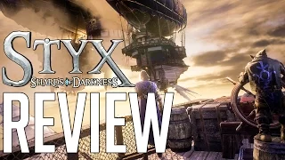 Styx Shards Of Darkness REVIEW