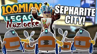 SEPHARITE CITY Except I'm Getting Harassed by Trash Compactors - Loomian Legacy Nuzlocke (Episode 7)