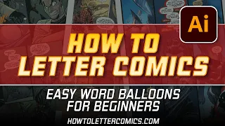 How To Letter Comics - Word Balloons!