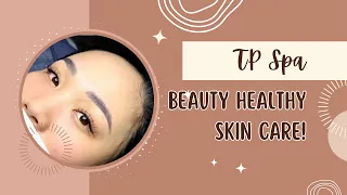 TP Spa - Beauty Healthy Skin Care