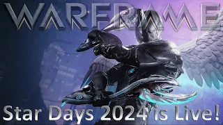 Warframe - Star Days 2024 Is LIve