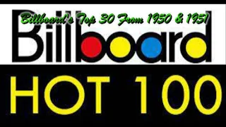 Billboard's Top 30 Songs Of 1950 & 1951