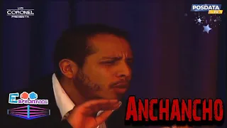 Anchancho (Programa Enfrentados - Posdata TV)