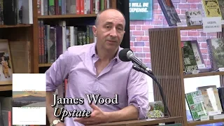 James Wood, "Upstate"