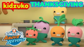 Octonauts: Above & Beyond - 🥕 A Very Vegimal Thanksgiving! 🎉 | Compilation | @OctonautsandFriends​