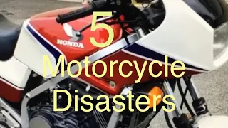 5 Motorcycle Disasters