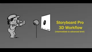 Storyboard Pro 3D Workflow