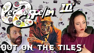 Out on the Tiles [Led Zeppelin Reaction] + Megadeth cover - Led Zeppelin III - First time hearing