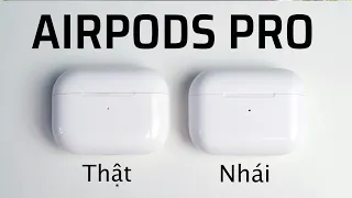 Trên tay AirPods Pro fake, nhái: rất giống thật