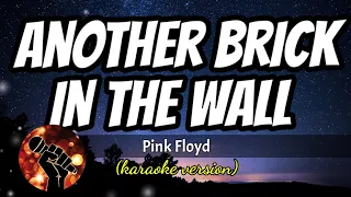 ANOTHER BRICK IN THE WALL - PINK FLOYD (karaoke version)