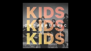 Kids- OneRepublic Slowed + Reverbed