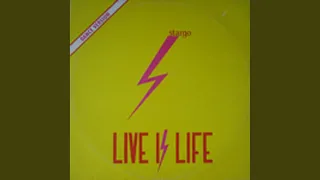 Live Is Life (Extended Version)