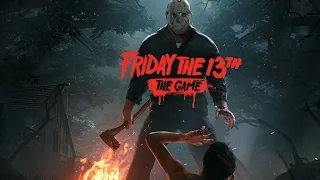 Пятница 13е Friday the 13th The Game заключительный стрим по BETA (ждем релиз)