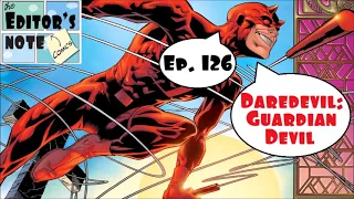 Ep.126 Daredevil: Guardian Devil