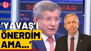 Ahmet Davutoğlu'ndan Mansur Yavaş açıklaması!