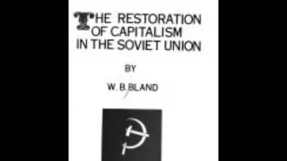 The Restoration Of Capitalism In The Soviet Union - Chapter 6 "Ownership of the Means of Production"