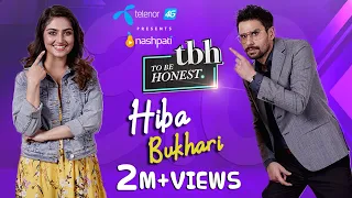 To Be Honest 3.0 Presented by Telenor 4G | Hiba Bukhari | Tabish Hashmi | Full Episode