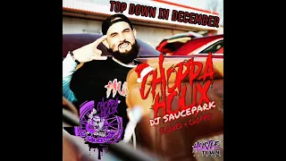 Top Down In December (Full MixTape) #DJSaucePark