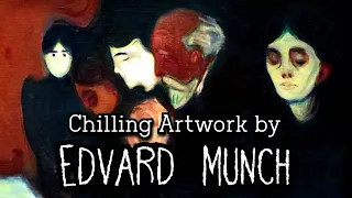 The Most Chilling Artwork by Edvard Munch