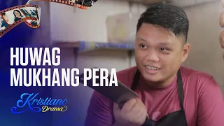 Huwag Ibigin Ang Salapi | Kristiano Drama (KDrama) | KDR TV