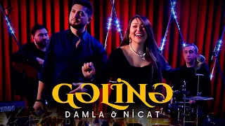 Damla ft Nicat - Geline (Yallı)