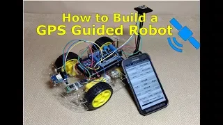 How to build a GPS Guided Bluetooth Robot - Part 1 - The List