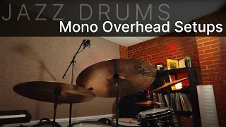 Jazz Drums Microphone Placements 01: Mono Overhead Setups