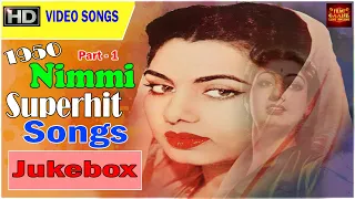 Actress Nimmi Superhit  -  Video Songs  -    ( HD ) - Jukebox  Hindi