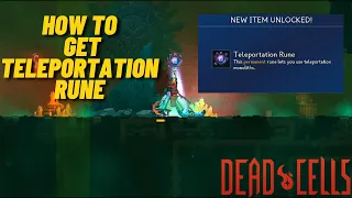 How to get teleportation rune | Dead Cells Tips and Tricks
