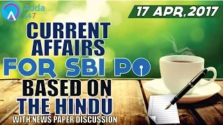 CURRENT AFFAIRS | THE HINDU | SBI PO 2017 | 17th April-2017 | Online Coaching for SBI IBPS Bank PO