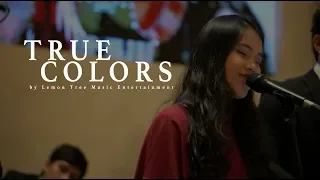 Cyndi Lauper - True Colors LIVE COVER by Lemon Tree Entertainment at Fairmont Jakarta