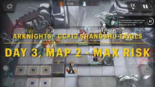 Arknights: CC#12 Day 3, Map 2 - Max Risk (15)