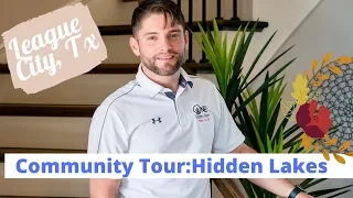 Community Tour: Hidden Lakes in League City, Tx