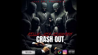 Crash Out | Killz x Zia x Jizzy J (Mr. Capone-e Diss)