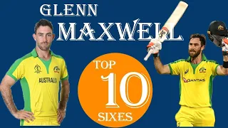 Glenn Maxwell Top 10 Sixe|Maxwell Reverse Sweep Sixes|Glenn Maxwell Batting|Glenn Maxwell Sixes