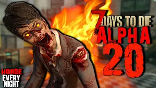 DEATH TRAP! - HORDE EVERY NIGHT Day 13 | 7 Days to Die Alpha 20 Gameplay