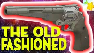 Destiny 2: THE OLD FASHIONED Hand Cannon review - I really suck with Hand Cannons...