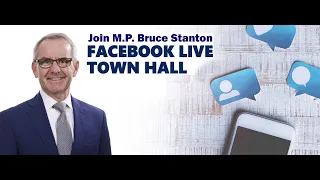 Facebook Live Virtual Town Hall_ May21_with M.P. Bruce Stanton