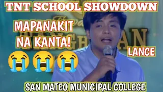 SAN MATEO MUNICIPAL COLLEGE / LANCE / TNT SCHOOL SHOWDOWN / MAPANAKIT NA KANTA!