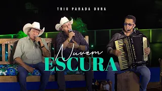 Trio Parada Dura | Nuvem Escura #NaChalana3