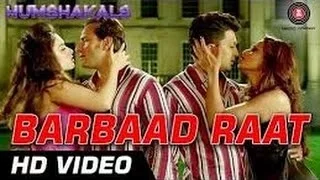 Humshakals HOT Song "Barbaad Raat" | Saif, Ritiesh, Bipasha, Tamannah