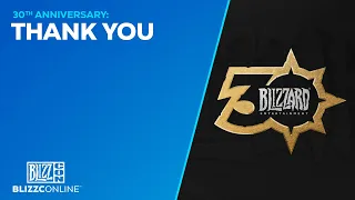 BlizzConline 2021 - Blizzard 30th Anniversary - Thank You - Blizzard Entertainment