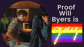Hints Will Byers Is Gay 🏳️‍🌈 (S1-S4)