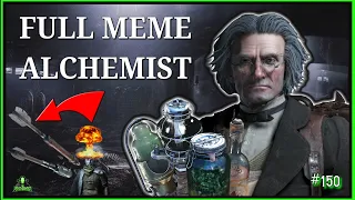 🧪 FULL MEME ALCHEMIST 🧪 A loadout for sadists ... or masochists?