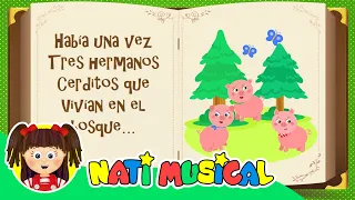 Los Tres Cerditos 🐷🐷🐷 Cuentos Infantiles 📚 Nati Musical ⭐