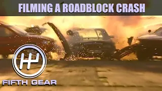 Filming a Roadblock Crash | Fifth Gear Classic