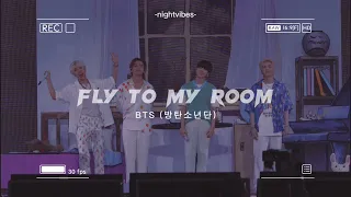 FLY TO MY ROOM - BTS (방탄소년단) | BTS PLAYLIST | nightvibes