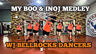 MY BOO & INOJ MEDLEY | Buging Dance Fitness Feat. WJ Bellrocks Dancers
