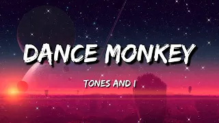Tones and I - Dance Monkey  (Lyrics) | ZAYN, Sia - Dusk Till Dawn / 2002 - Anne Marie  ... Lyric Mix