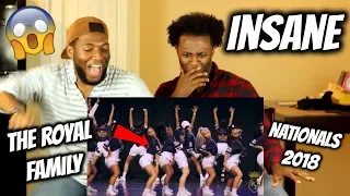 THE ROYAL FAMILY - Nationals 2018 (Guest Performance) WE WENT CRAZY! REACTION!!